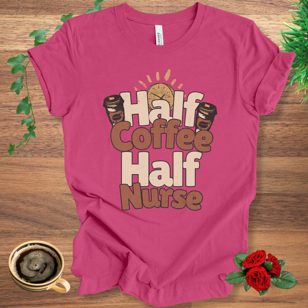 Half Coffee Half Nurse