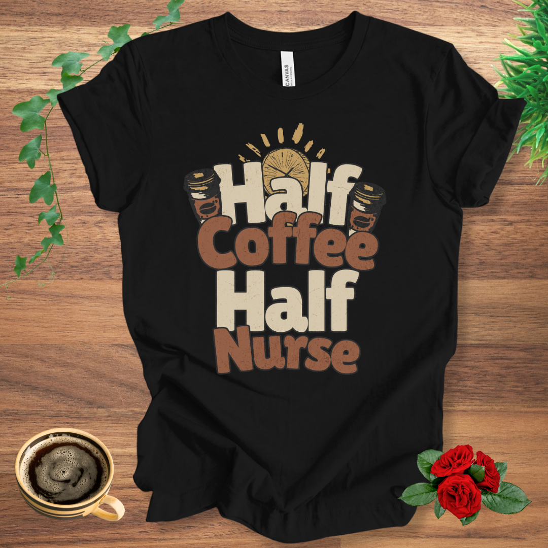 Half Coffee Half Nurse