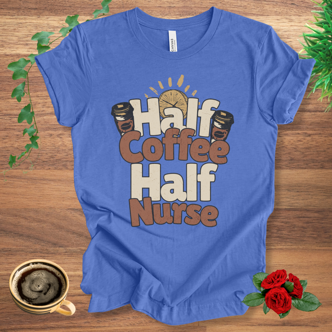 Half Coffee Half Nurse