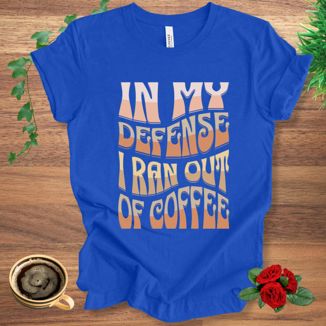 Ran Out of Coffee