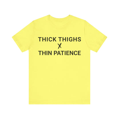 Thick Thighs T-Shirt
