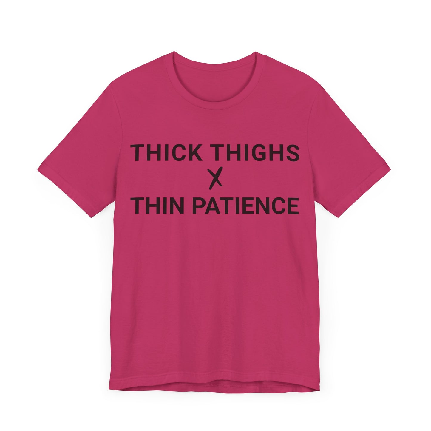 Thick Thighs T-Shirt