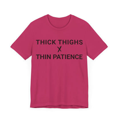 Thick Thighs T-Shirt