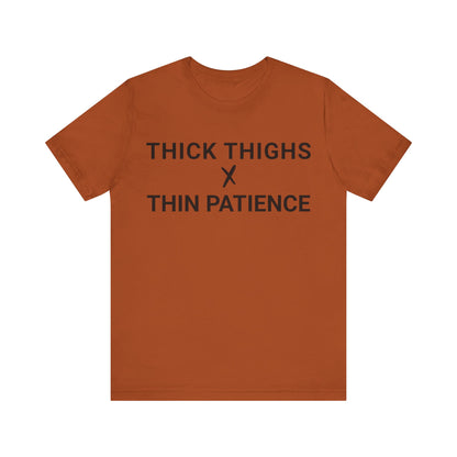 Thick Thighs T-Shirt