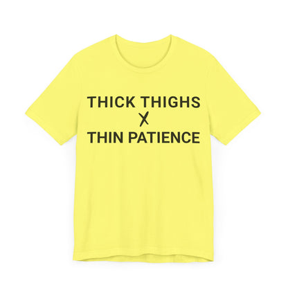 Thick Thighs T-Shirt