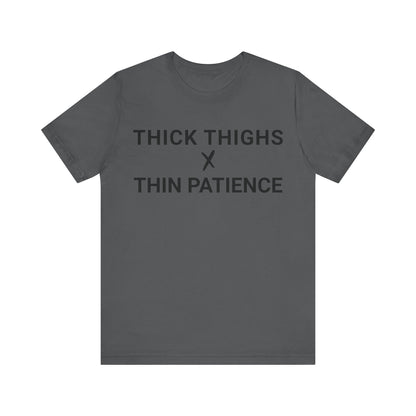 Thick Thighs T-Shirt