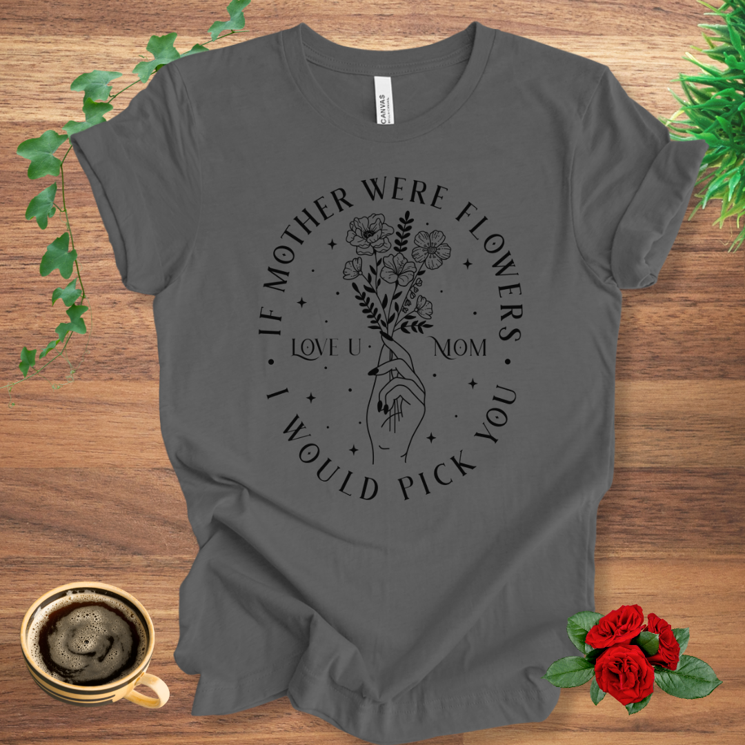 Mother Were Flowers