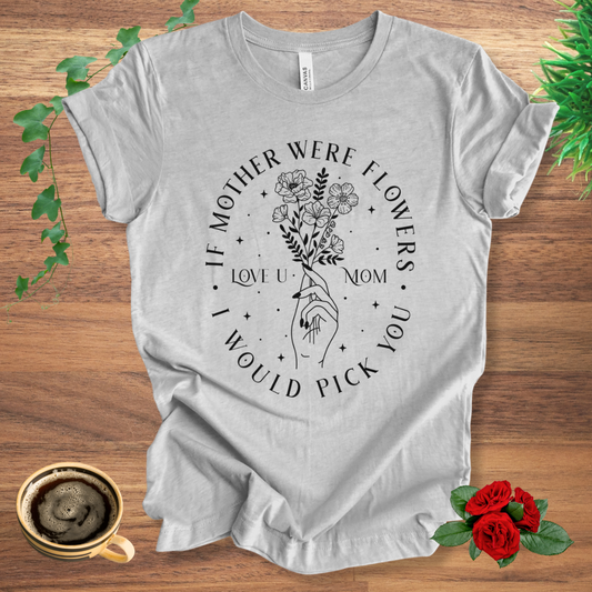 Mother Were Flowers