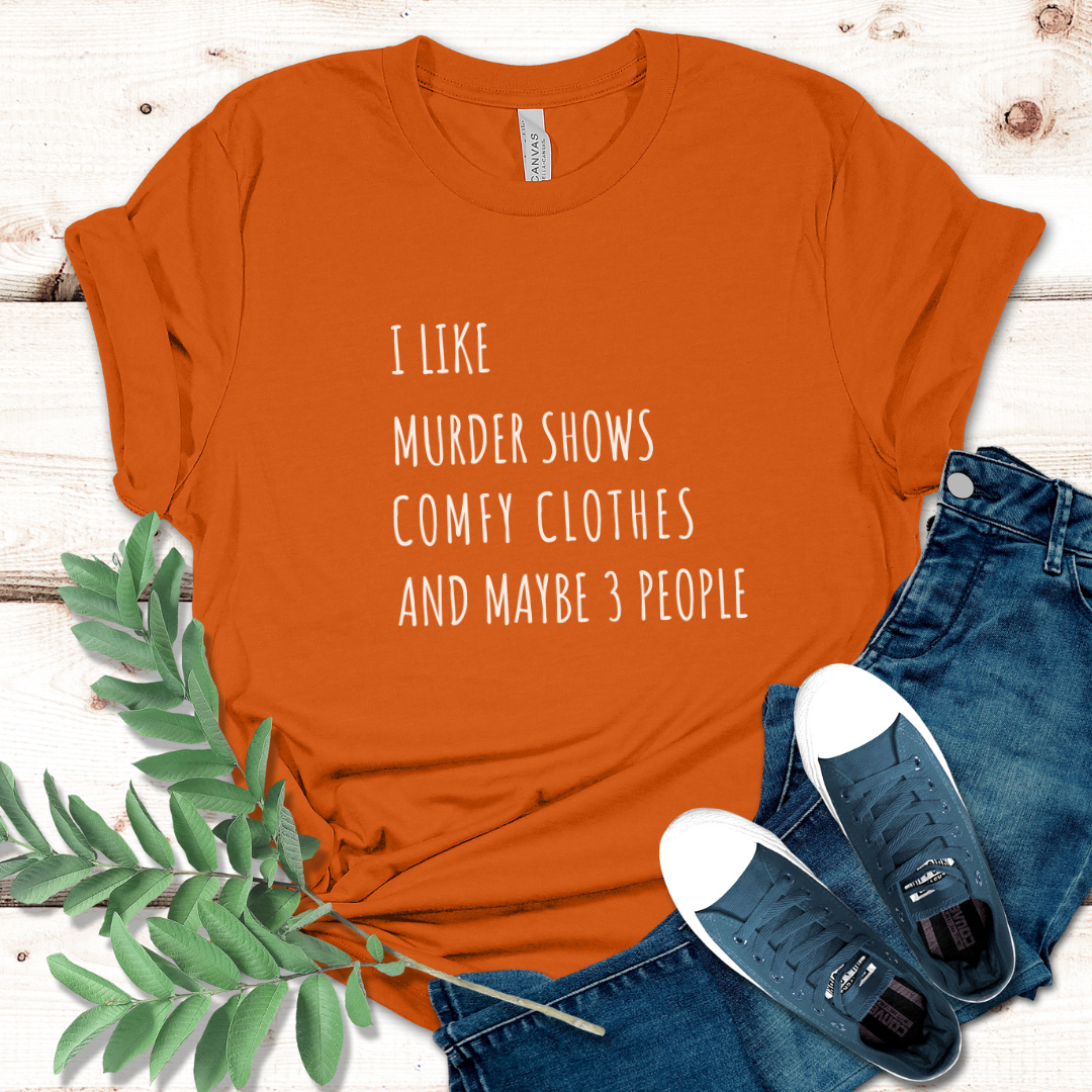 Murder Shows T-Shirt