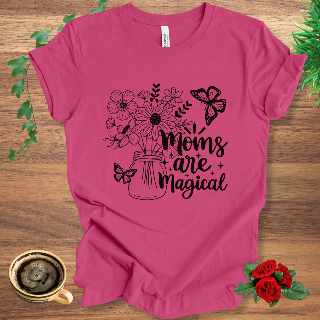 Mom's Are Magical