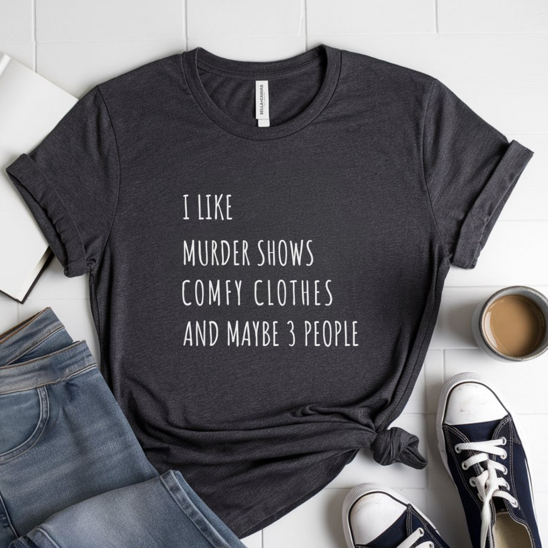 Murder Shows T-Shirt