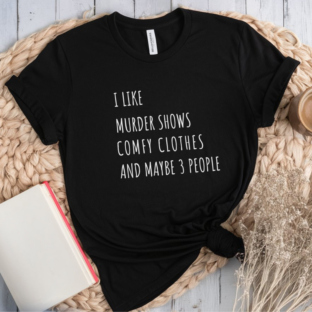 Murder Shows T-Shirt