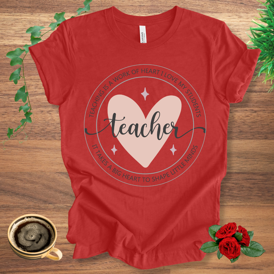 Big Hearted Teacher T-Shirt