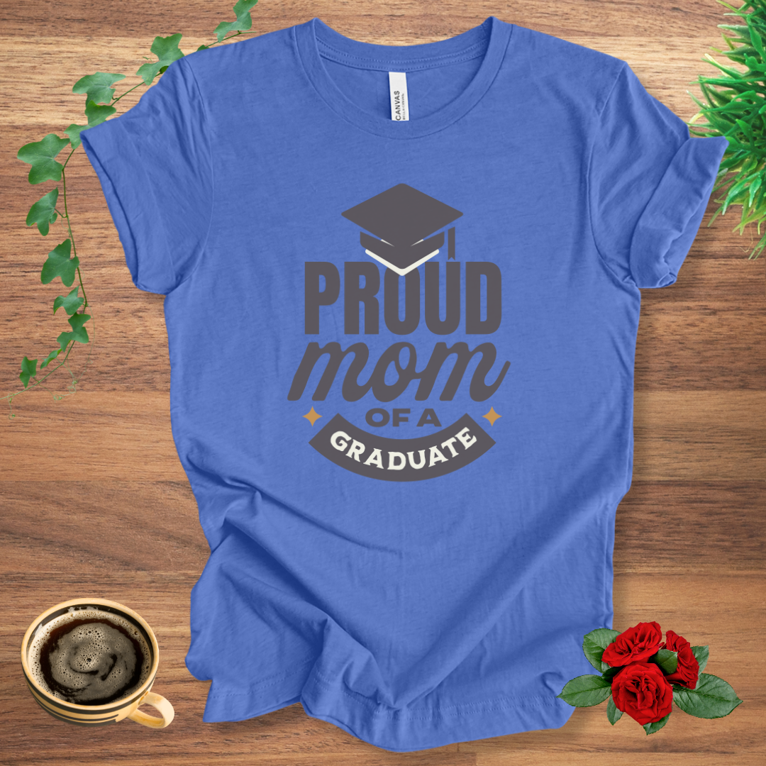 Proud Mom of a Graduate