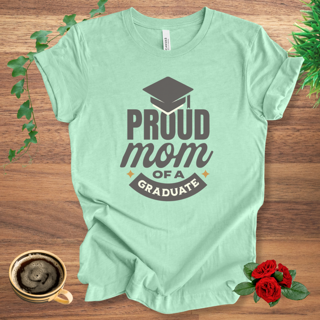 Proud Mom of a Graduate