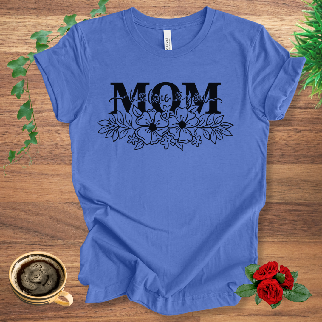 I Love Mom