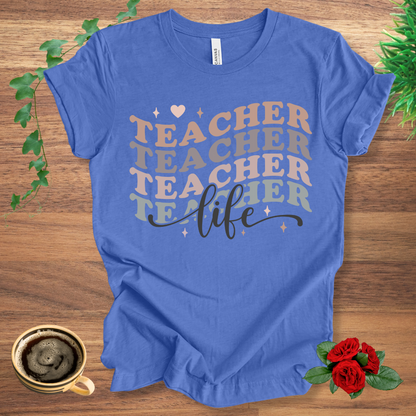 Teacher Stacked Life T-Shirt