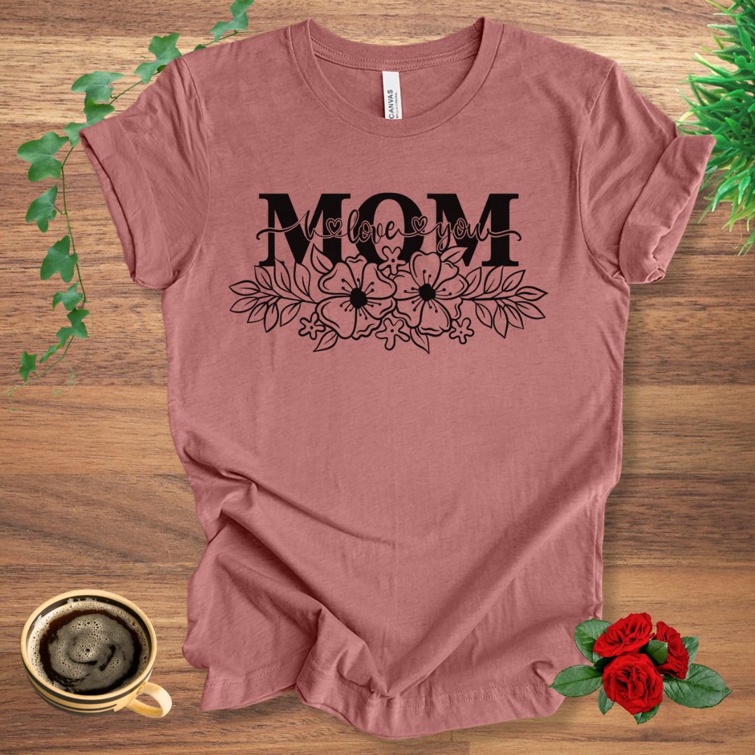 I Love Mom