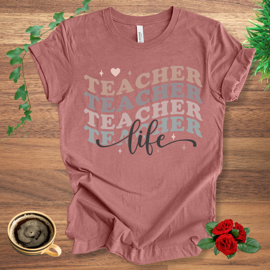 Teacher Stacked Life T-Shirt