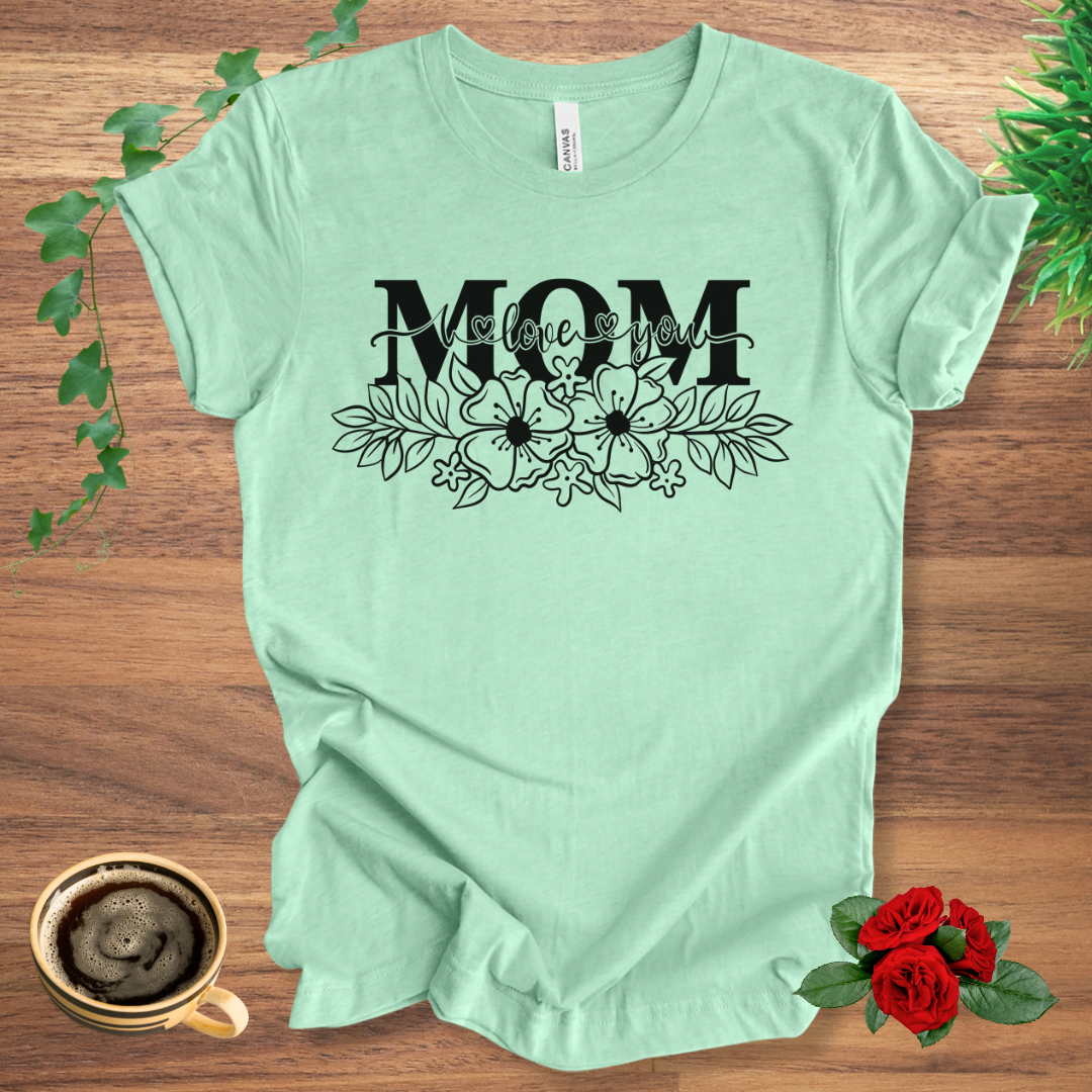 I Love Mom