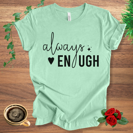 Always Enough