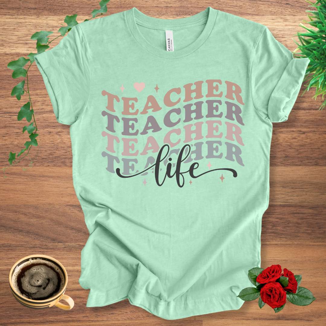 Teacher Stacked Life T-Shirt