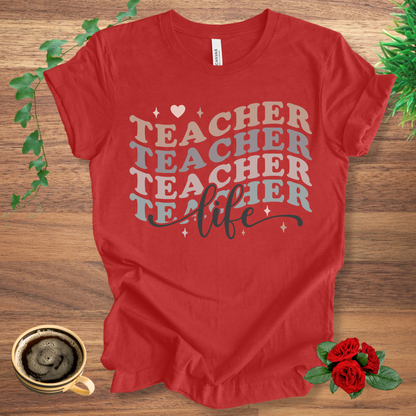Teacher Stacked Life T-Shirt