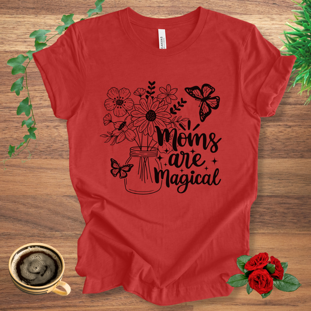 Mom's Are Magical