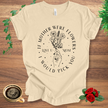 Mother Were Flowers