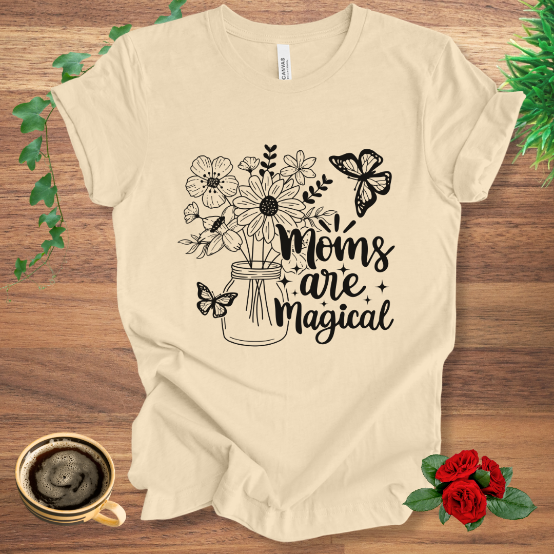 Mom's Are Magical