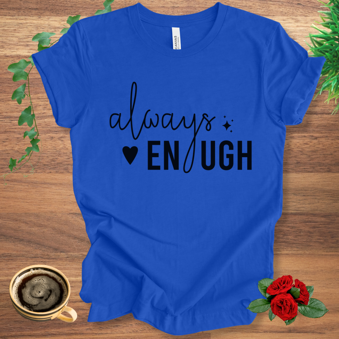Always Enough