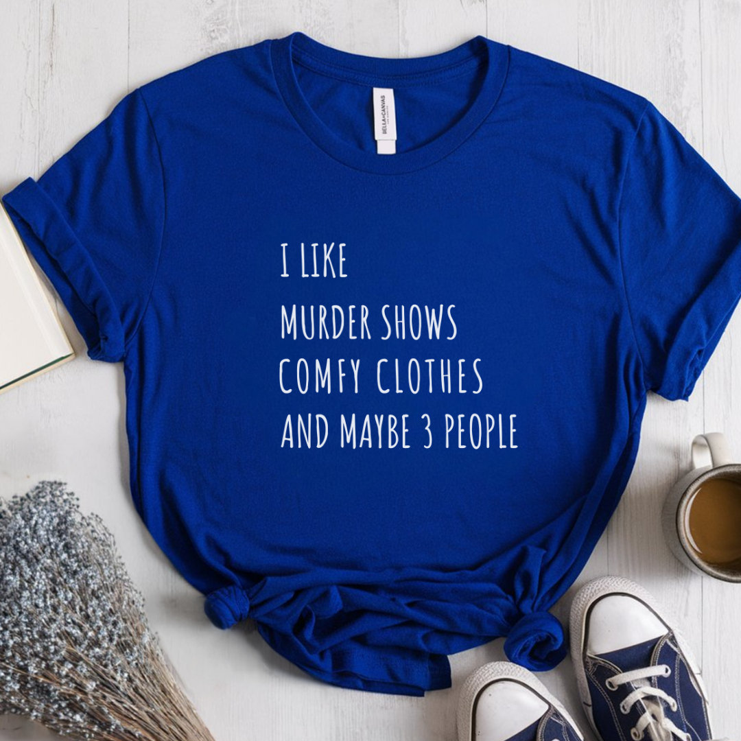 Murder Shows T-Shirt