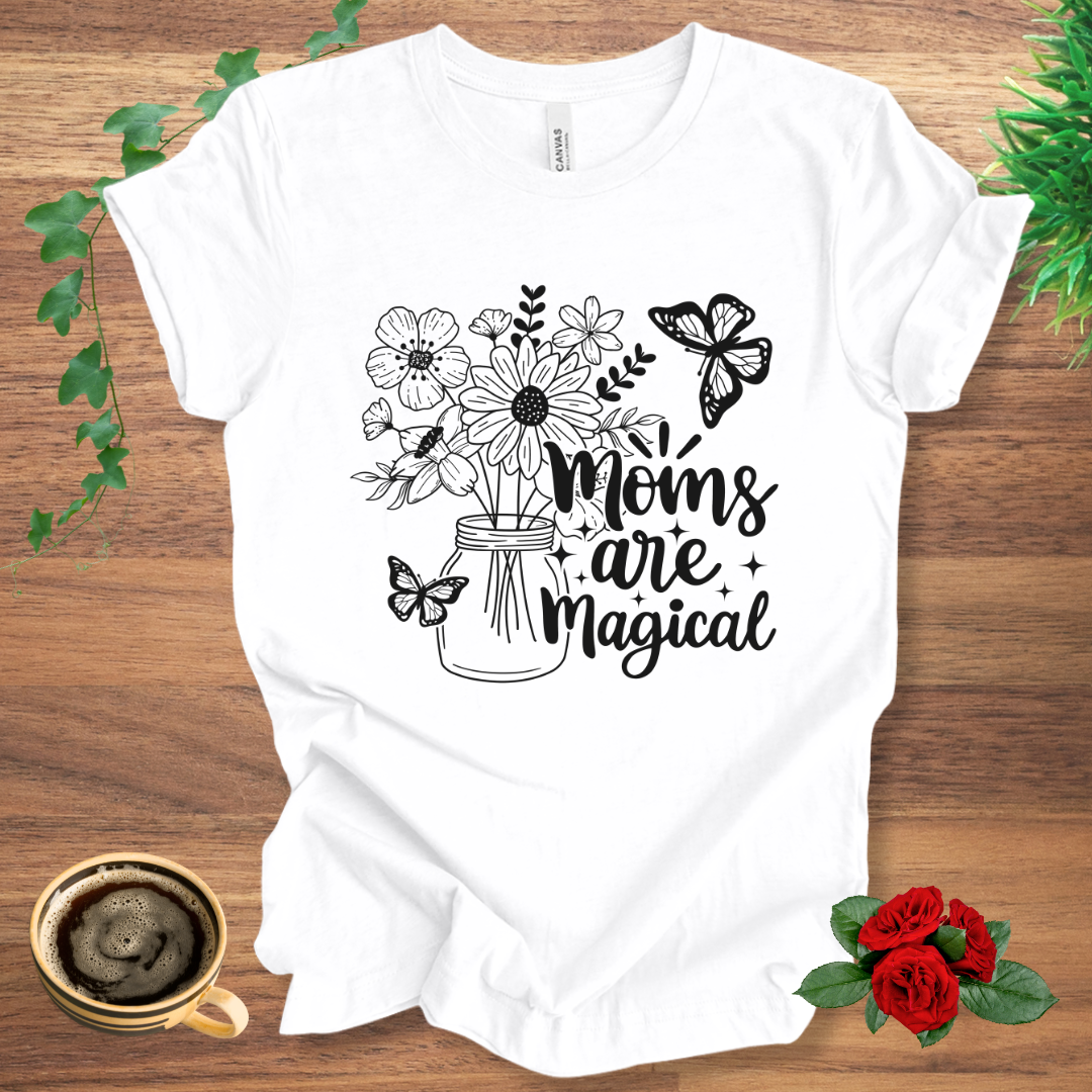 Mom's Are Magical